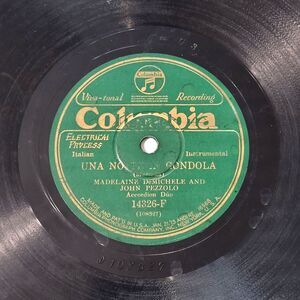 Madelaine DeMichele John Pezzolo ‎78 RPM Una Notte In Gondola/I Milioni D'Arlec